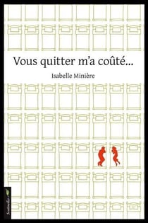 Vous quitter m'a coûté