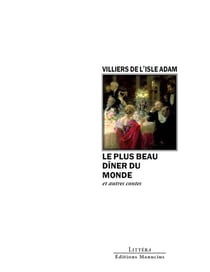 Le plus beau dîner du monde et autres contes