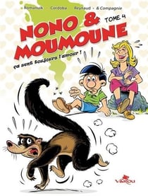 Nono & Moumoune Tome 4 : ça sent toujours l'amour !