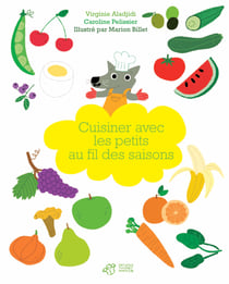 Cuisiner avec les petits au fil des saisons
