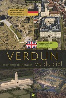 Verdun - itinéraires autour d'un champ de bataille