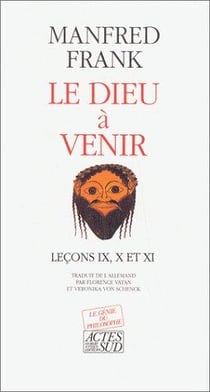 Le dieu à venir - leçons IX, X et XI