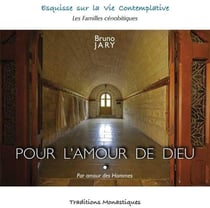 Pour l'amour de Dieu - par amour des hommes