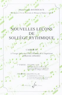 Nouvelles leçons de solfège rythmique. Volume 4 - méthode Solfège