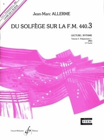 Du solfège sur la F.M. 440-3 - Volume 3