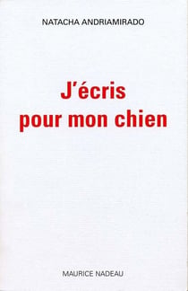 J'écris pour mon chien