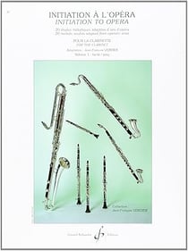 Initiation à l'opéra Volume 1 - méthode