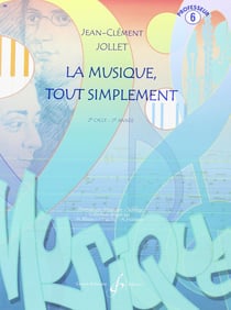 La Musique tout simplement volume 6 - Livre du professeur - méthode