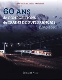 60 ans de compositions de trains de nuit français (1950-2010