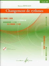 Changement de rythmes - cycle 2b - méthode  - cycle 2b