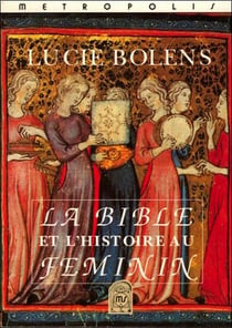Bible Et L'Histoire Au Feminin