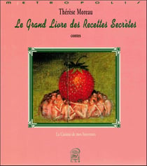 Le Grand Livre Des Recettes Secretes