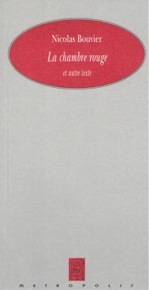 La chambre rouge et autre texte
