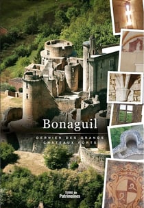 Bonaguil, dernier des grands château fort