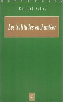 Les solitudes enchantees