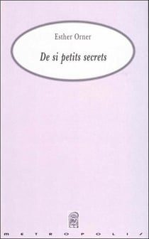 De si petits secrets