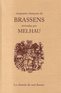 Cinquanta chançons de Brassens reviradas per Melhau
