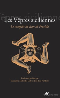 Les vêpres siciliennes - le complot de Jean de Procida