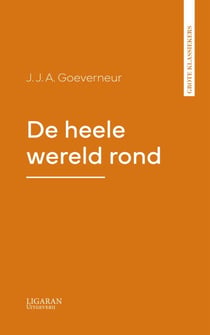 De heele wereld rond