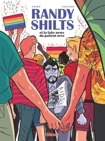 Randy Shilts - et la fake news du patient zéro