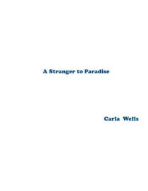 A Stranger to Paradise