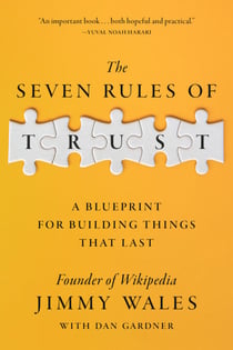 The Seven Rules of Trust - A Blueprint for Building Things That Last