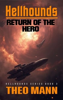 Return of the Hero - Hellhounds, #4