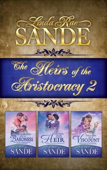 The Heirs of the Aristocracy: Boxed Set 2 - The Heirs of the Aristocracy, #11
