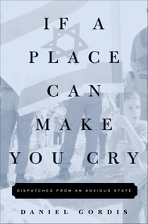 If a Place Can Make You Cry - Dispatches from an Anxious State