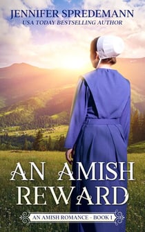 An Amish Reward: The King Family Saga - King Family Saga - Amish Romances, #1