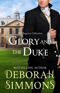 Glory and the Duke - The Regency Collection, #5