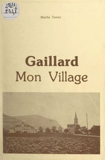 Gaillard - Mon village
