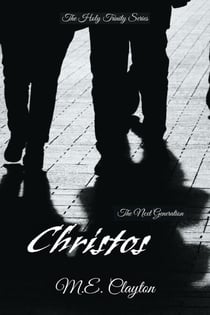 Christos - The Holy Trinity Next Generation (2) Series, #2