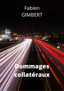 Dommages collatéraux