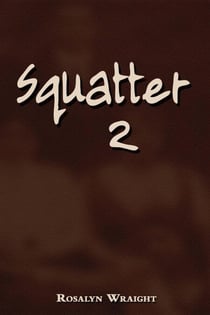 Squatter 2 - Trinity MacNeil Paranormal Mystery, #2