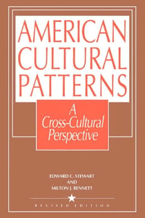 American Cultural Patterns - A Cross-Cultural Perspective
