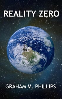 Reality Zero - Convergent Realities, #2
