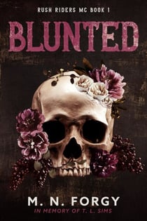 Blunted - Rush Riders MC