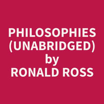 Philosophies (Unabridged)