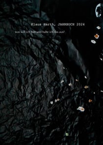 Jahrbuch 2024 - Was will ich hier und halte ich das aus?
