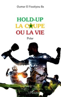 Hold-up la coupe ou la vie - Polar