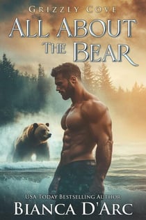 All About the Bear - Tales of the Were - Grizzly Cove, #1