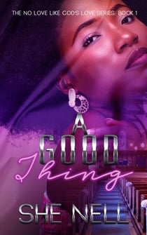 A Good Thing - No Love Like God's Love, #1