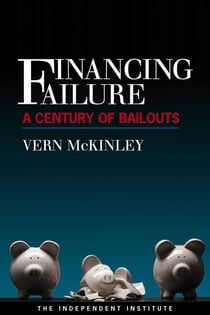 Financing Failure - A Century of Bailouts