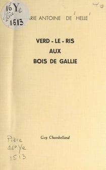 Verd-le-Ris aux bois de Gallie