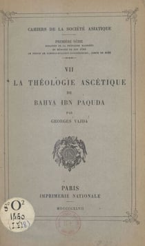 La théologie ascétique de Bah?ya ibn Paquda