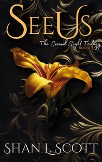 See Us - The Second Sight Trilogy, #3