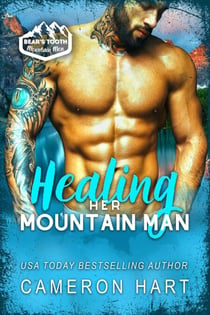 Healing Her Mountain Man - Bear's Tooth Mountain Men, #2
