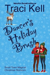 Dancer’s Holiday Brush - Reindeer Shifters Visit Snowflake Falls, #2