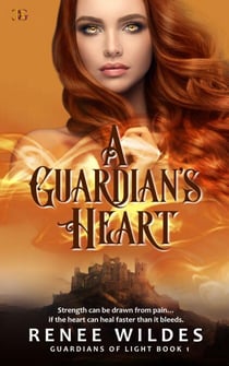 A Guardian's Heart - Guardians of Light, #1